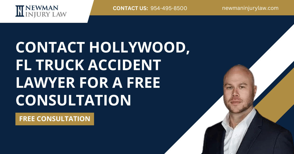 truck accident lawyer Hollywood, FL - Newman Injury Law, PLLC